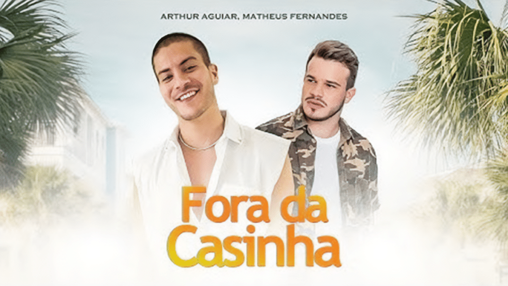 Fora da Casinha - Arthur Aguiar