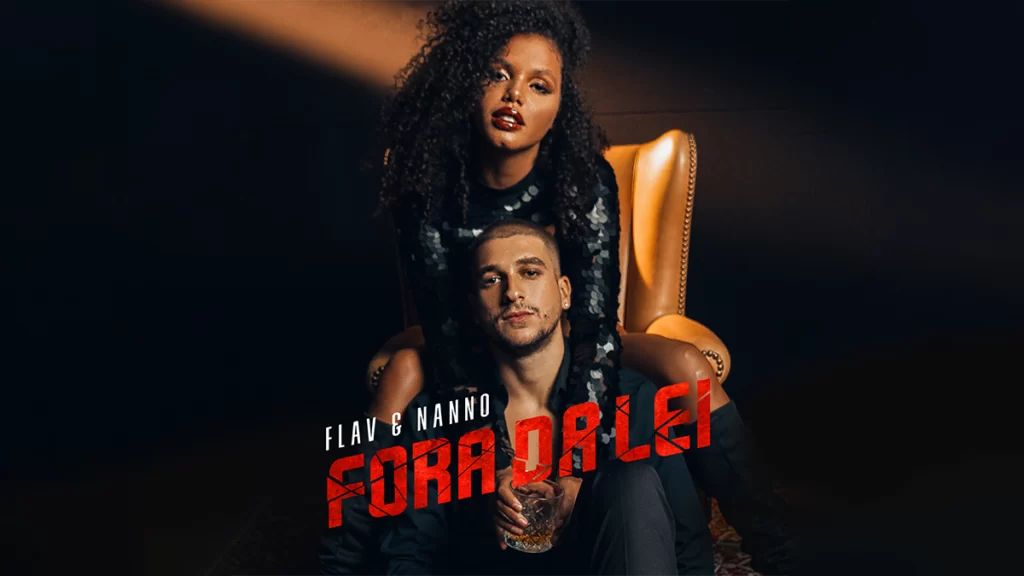 Flav e Nanno - Fora da Lei
