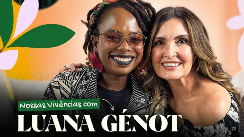 Fatima Bernardes e Luana Génot